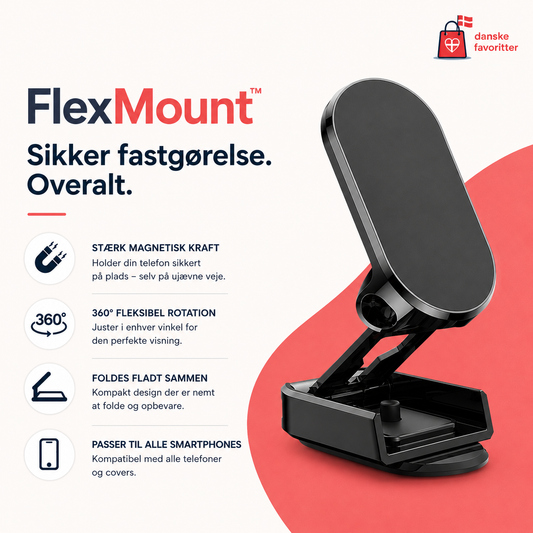 FlexMount™ — Altid den perfekte vinkel